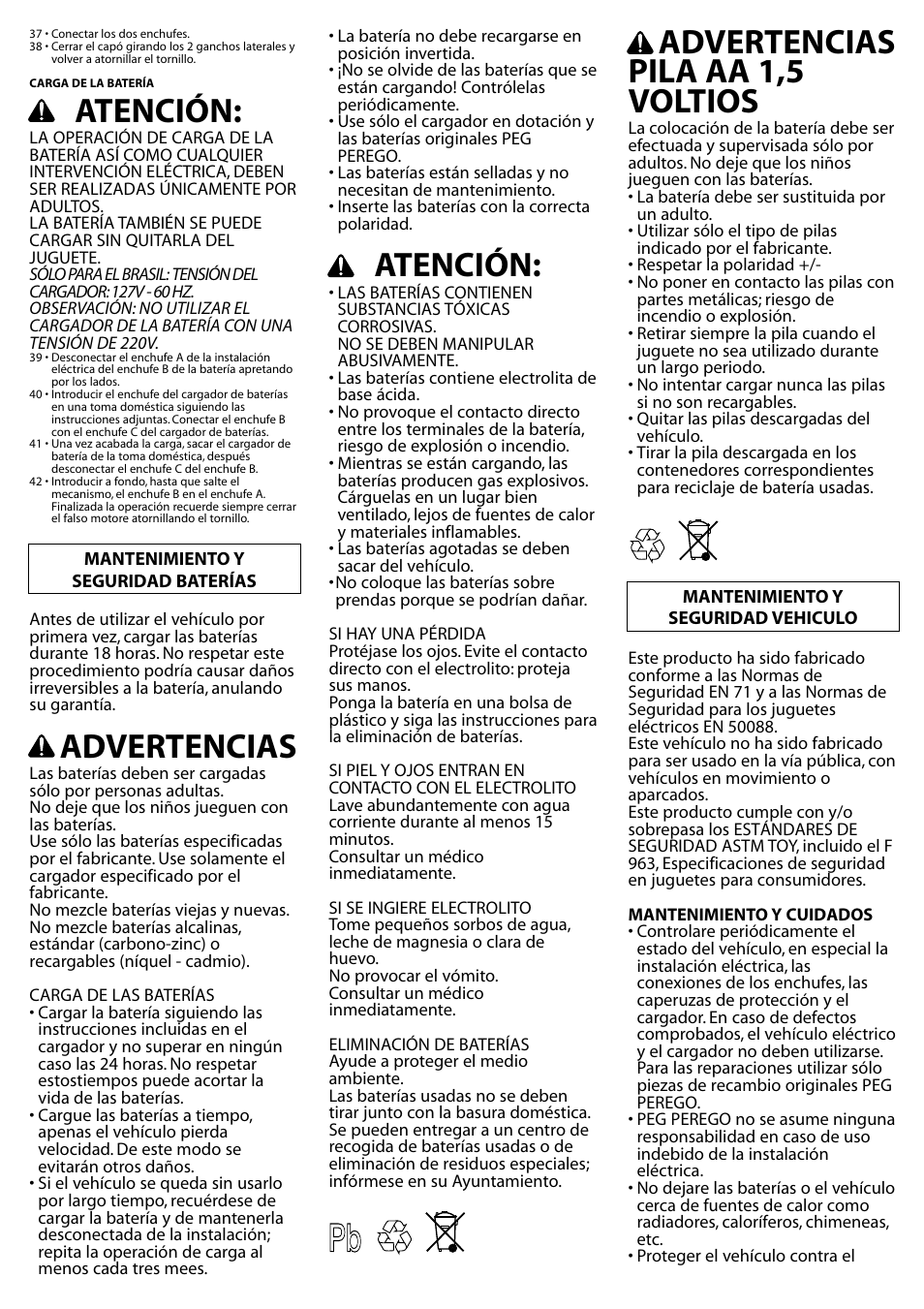 Atención, Advertencias, Advertencias pila aa 1,5 voltios | Peg-Perego Gaucho Rocin User Manual | Page 10 / 16