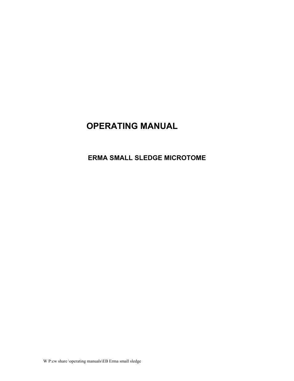 Physitemp Instruments Erma Small Sledge User Manual | 6 pages