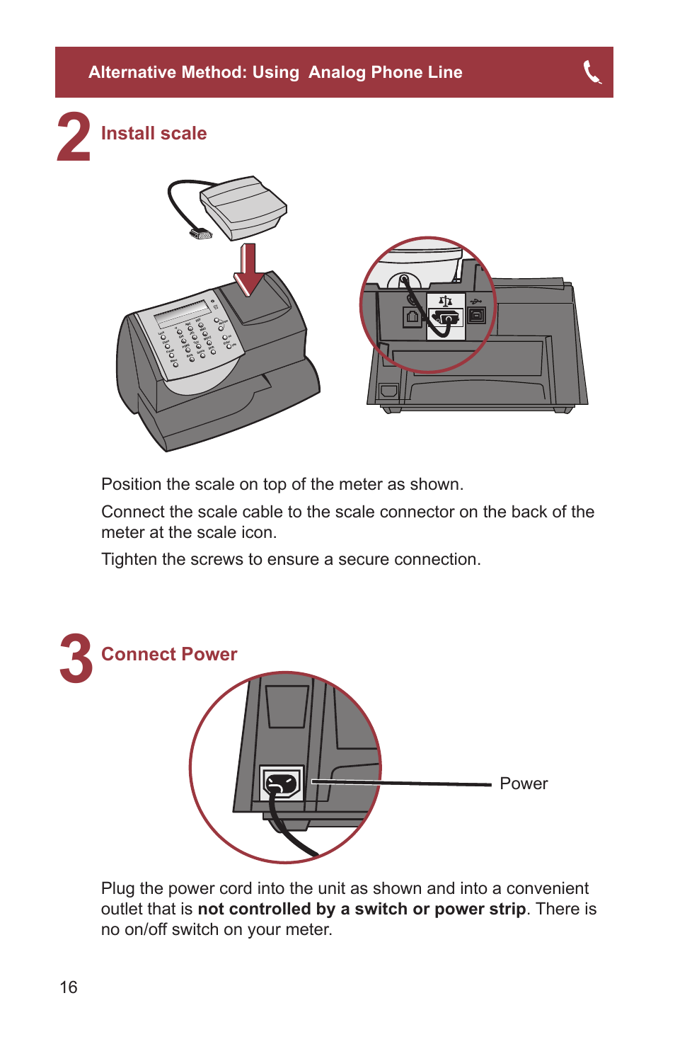 Install scale, Connect power, 16 alternative method: using analog phone line | Power | Pitney Bowes Mailstation2 (K7M0) User Manual | Page 20 / 32