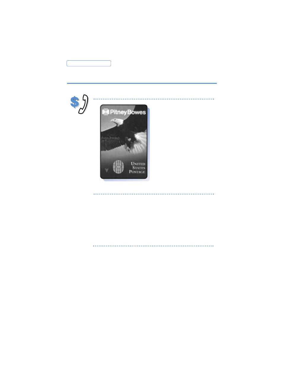 Postage by phone | Pitney Bowes E702 User Manual | Page 8 / 55