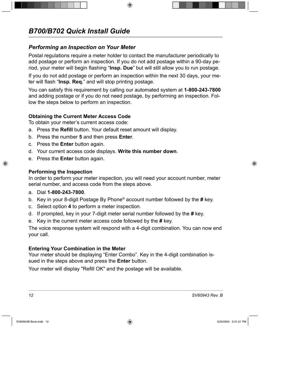 Performing an inspection on your meter, Obtaining the current meter access code, Performing the inspection | Entering your combination in the meter | Pitney Bowes B700 User Manual | Page 13 / 18
