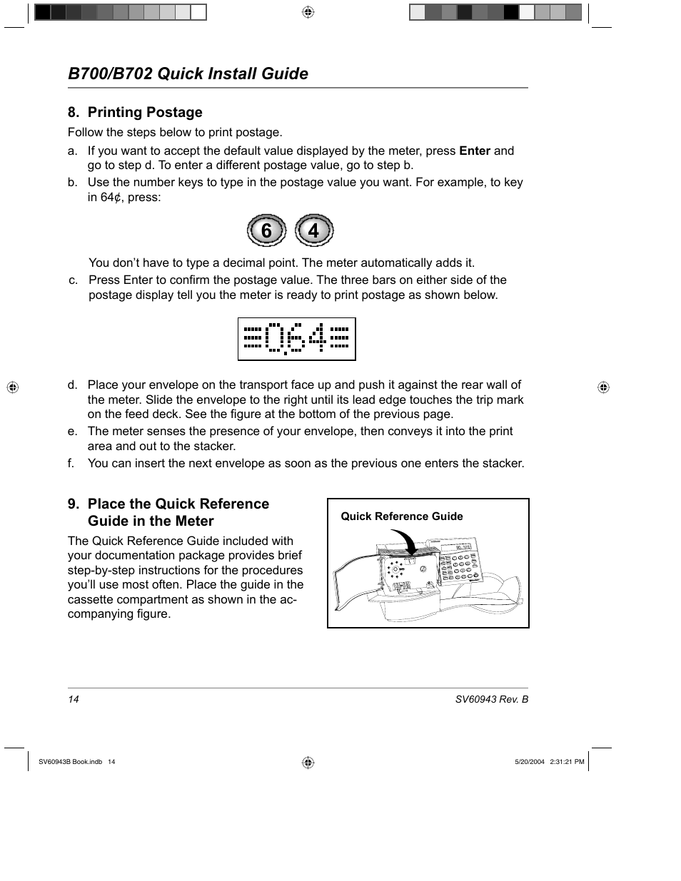 Printing postage, Place the quick reference guide in the meter | Pitney Bowes B700 User Manual | Page 15 / 18