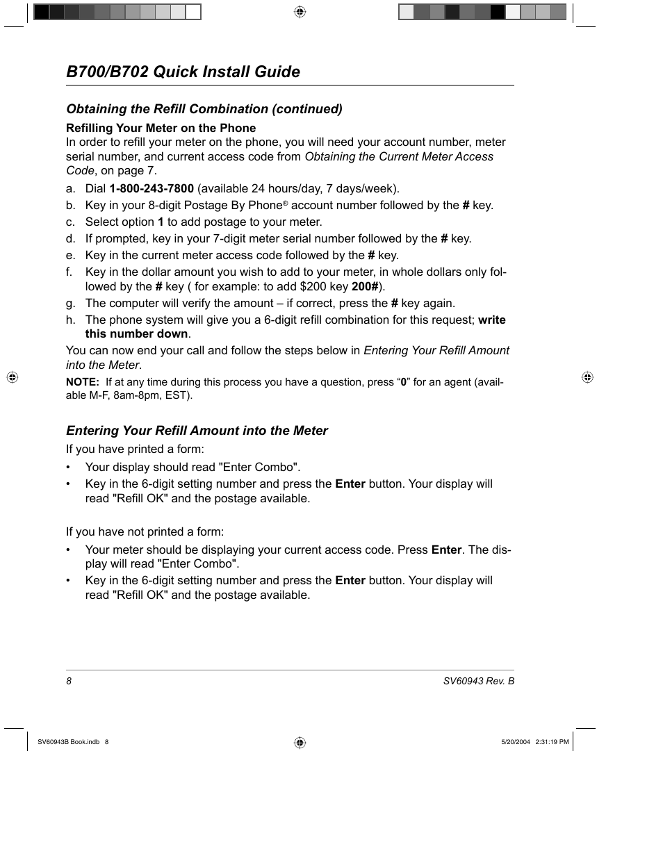 Refilling your meter on the phone, Entering your refill amount into the meter | Pitney Bowes B700 User Manual | Page 9 / 18