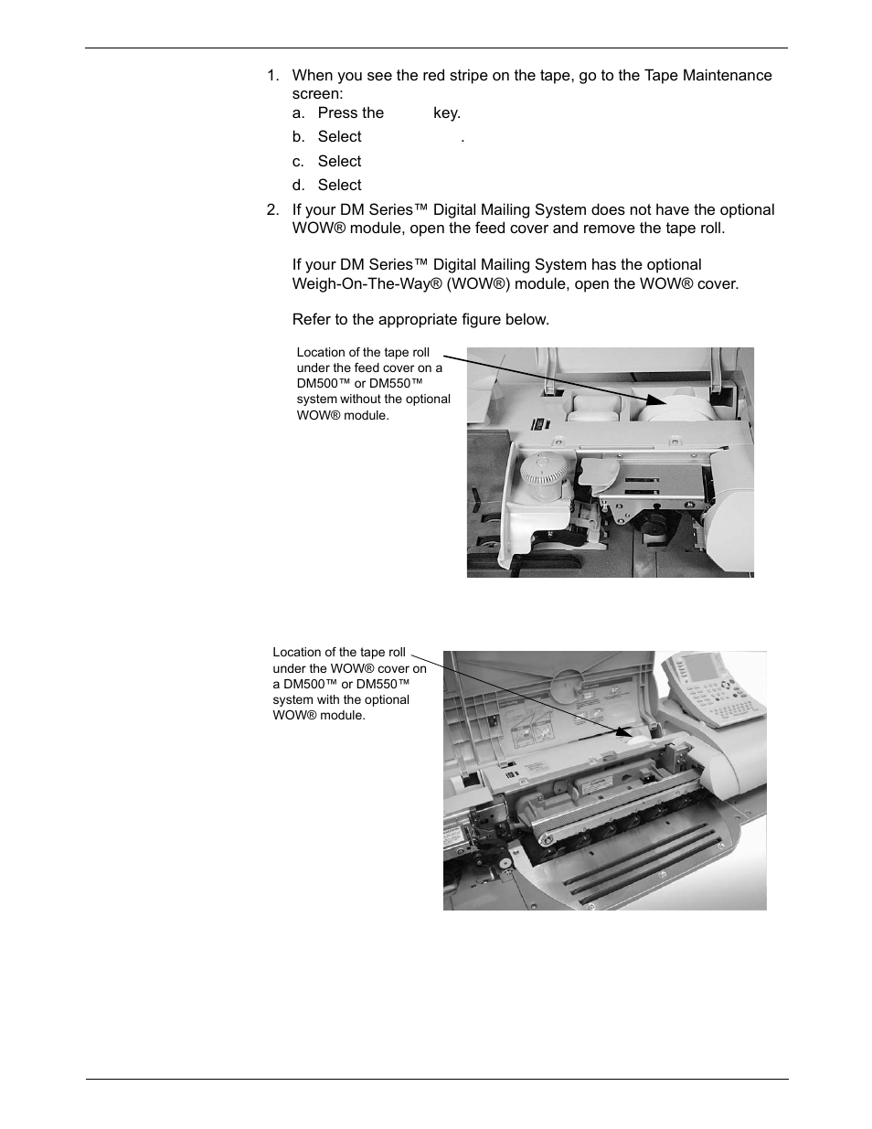 Tape is still on roll | Pitney Bowes DM550 Series User Manual | Page 139 / 188