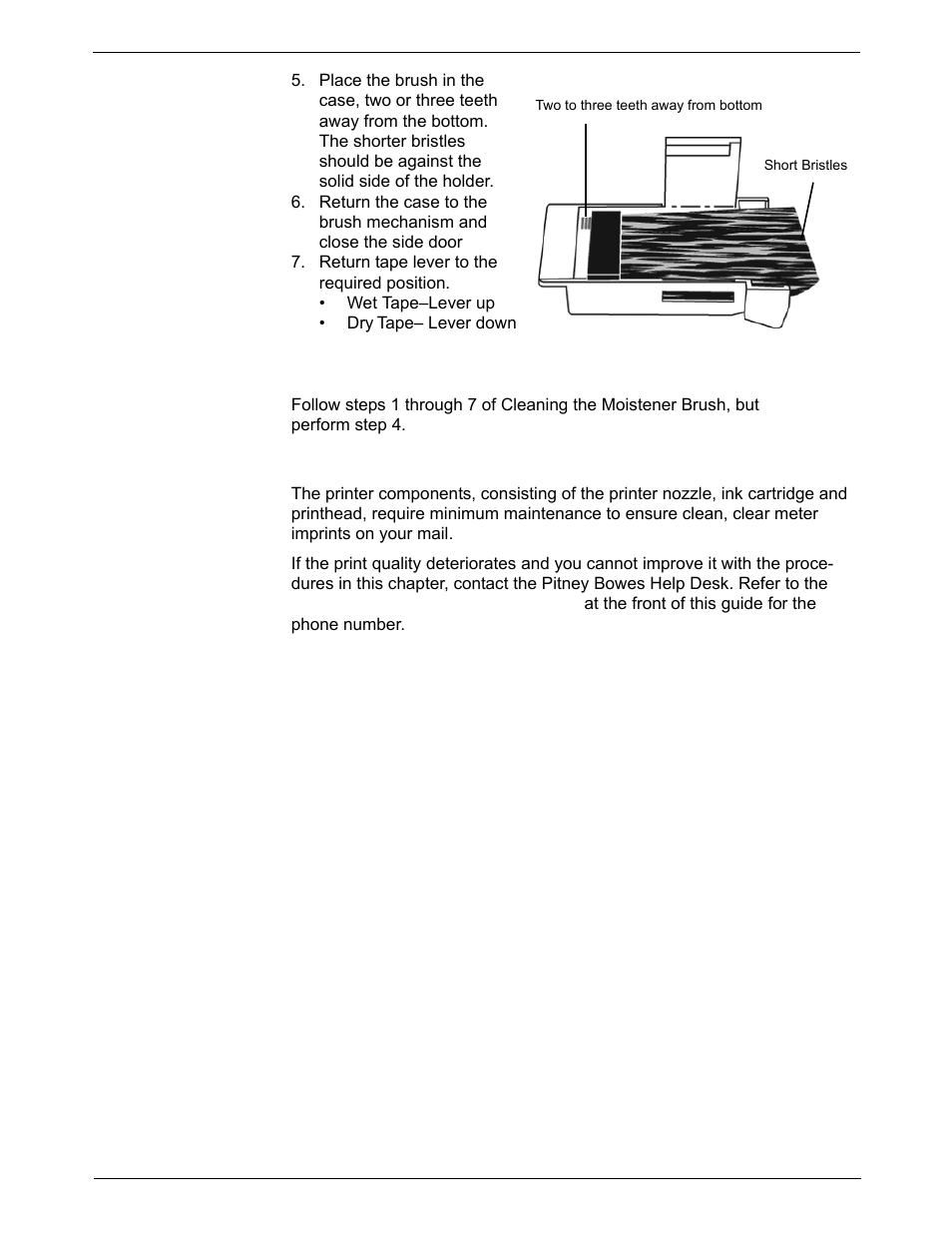 Replacing the moistener brush, Printer maintenance, Printer maintenance -5 | Pitney Bowes DM925 User Manual | Page 159 / 206