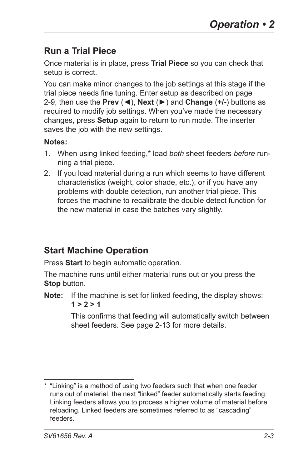 Operation • 2, Run a trial piece, Start machine operation | Pitney Bowes DI425 FastPac Inserting Systems User Manual | Page 19 / 100