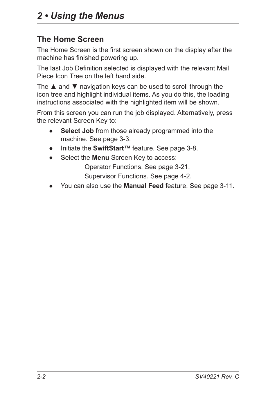 The home screen, 2 • using the menus | Pitney Bowes DI600 Inserting System User Manual | Page 26 / 128