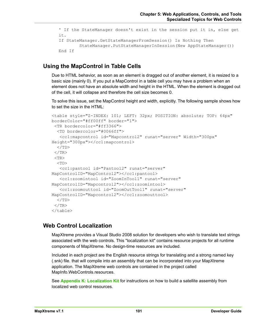 Using the mapcontrol in table cells, Web control localization | Pitney Bowes MapXtreme User Manual | Page 101 / 640