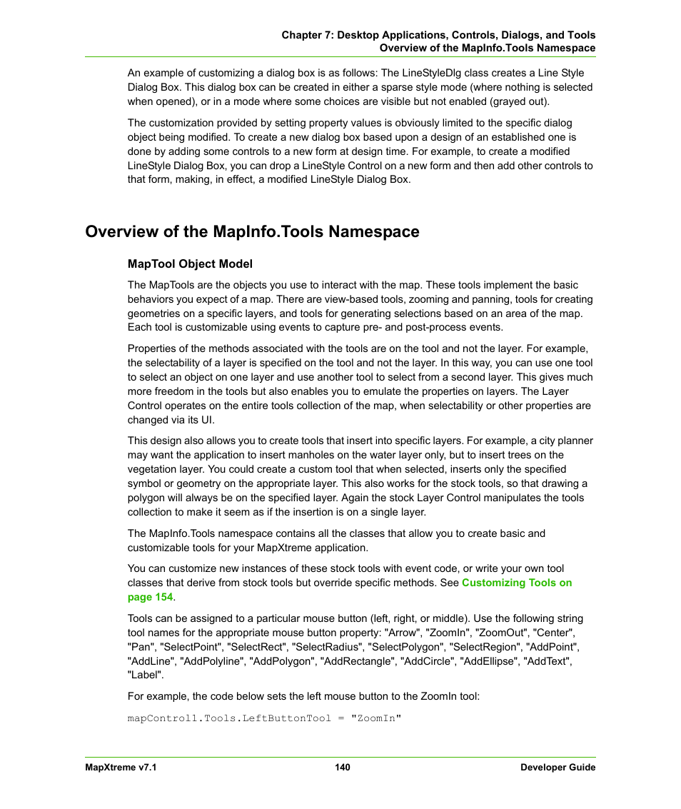 Overview of the mapinfo.tools namespace, Mapinfo.tools namespace, Overview | Of the mapinfo.tools namespace | Pitney Bowes MapXtreme User Manual | Page 140 / 640
