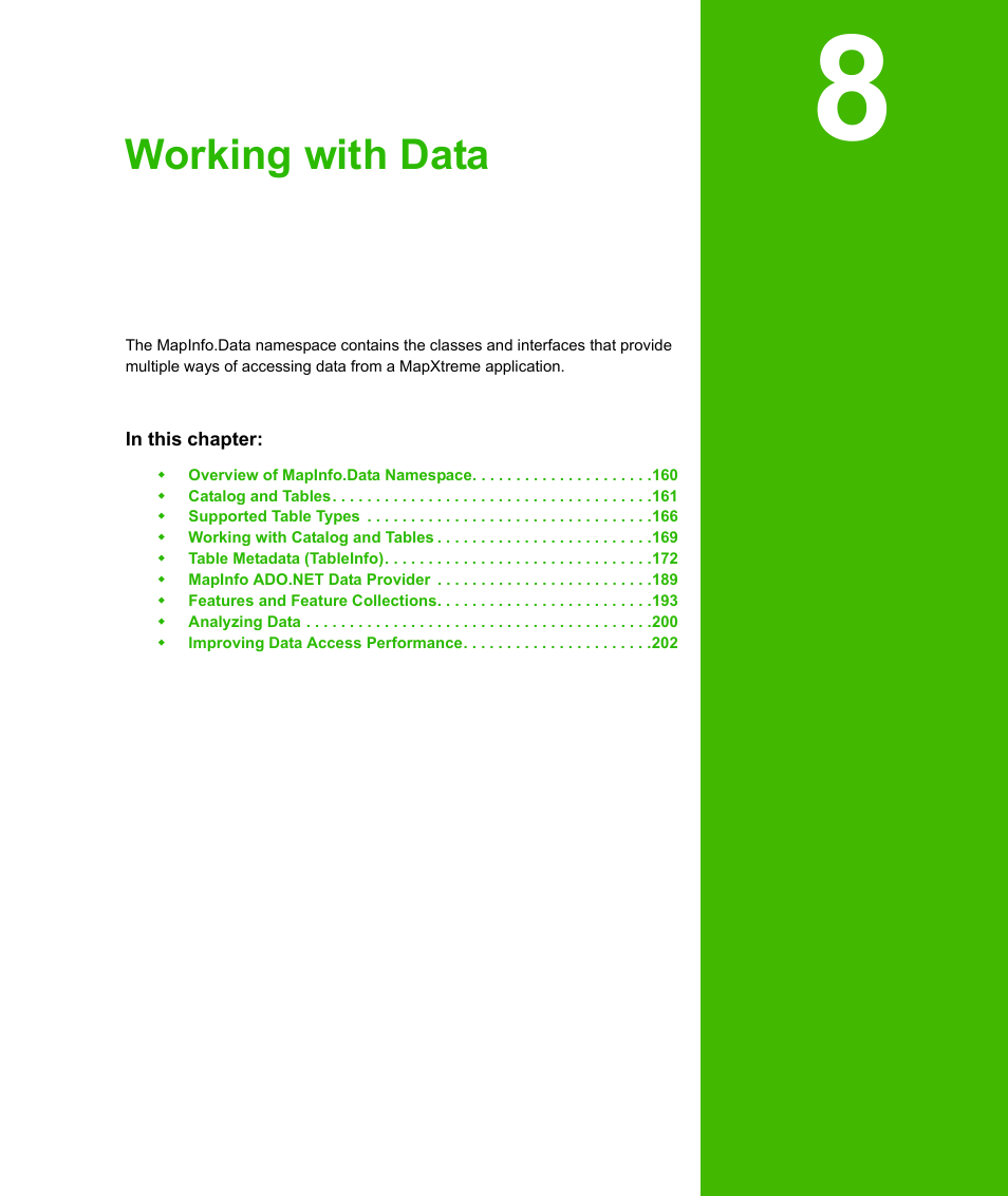 Chapter 8: working with data, Mapinfo.data namespace, Working with data | Pitney Bowes MapXtreme User Manual | Page 152 / 640