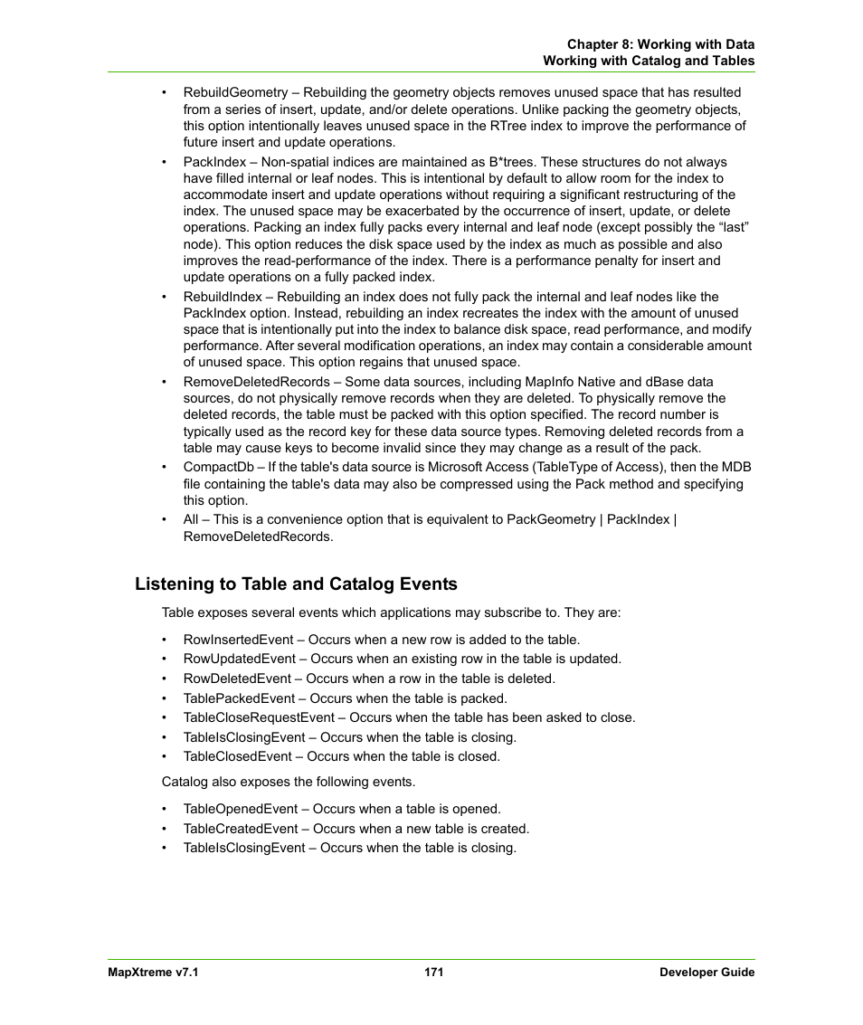 Listening to table and catalog events | Pitney Bowes MapXtreme User Manual | Page 164 / 640