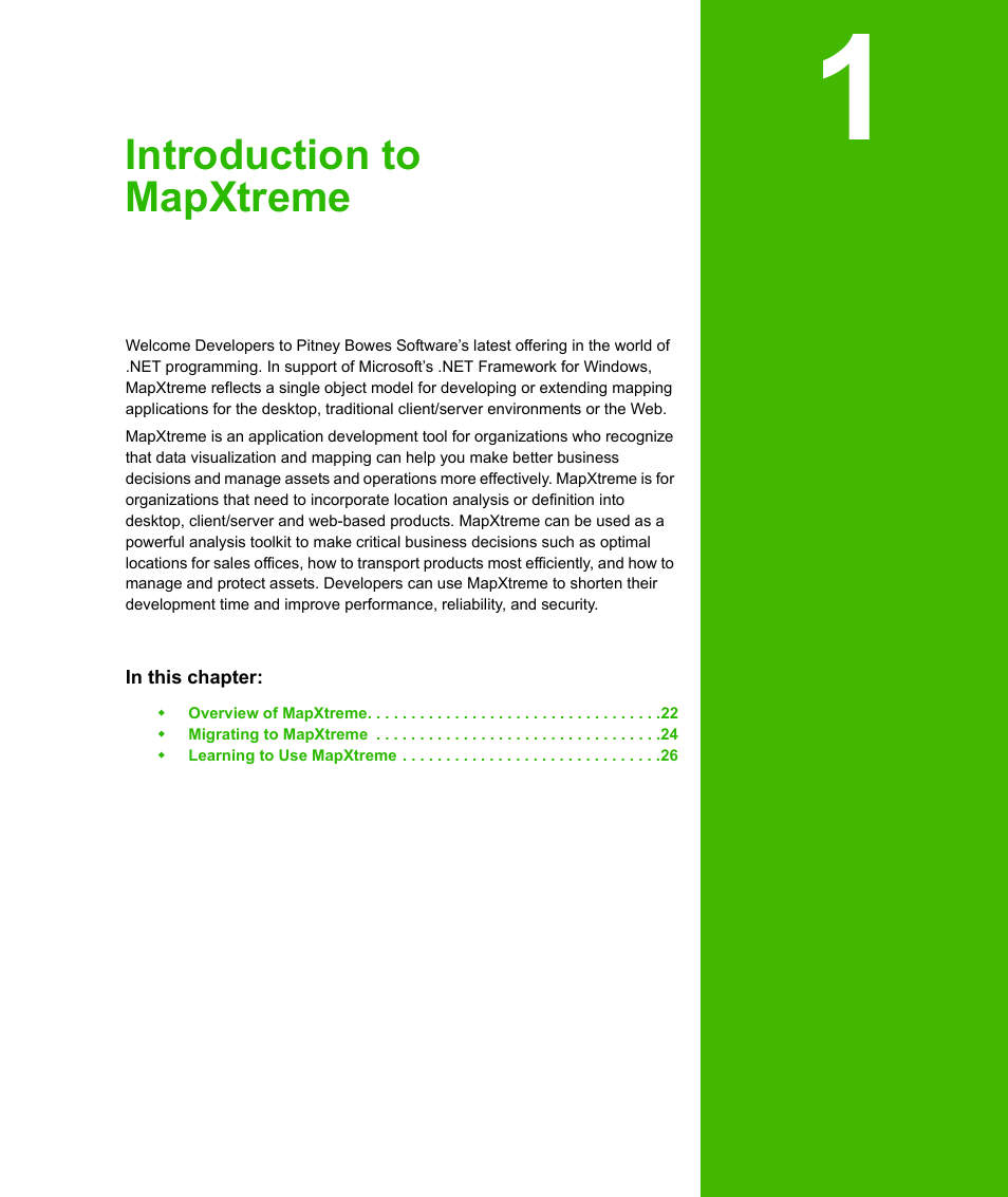 Chapter 1: introduction to mapxtreme, Introduction to mapxtreme | Pitney Bowes MapXtreme User Manual | Page 21 / 640