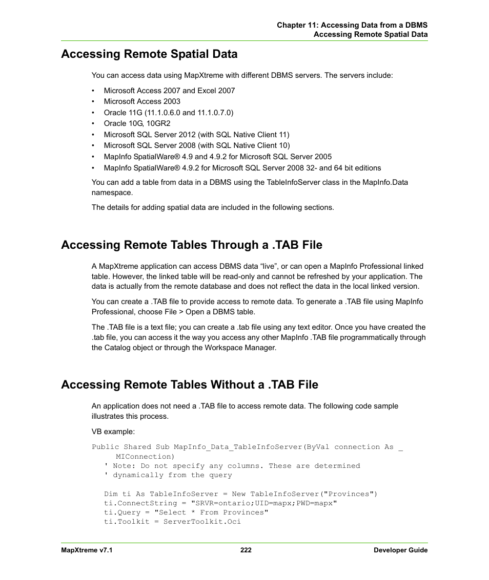 Accessing remote spatial data, Accessing remote tables through a .tab file, Accessing remote tables without a .tab file | Pitney Bowes MapXtreme User Manual | Page 215 / 640