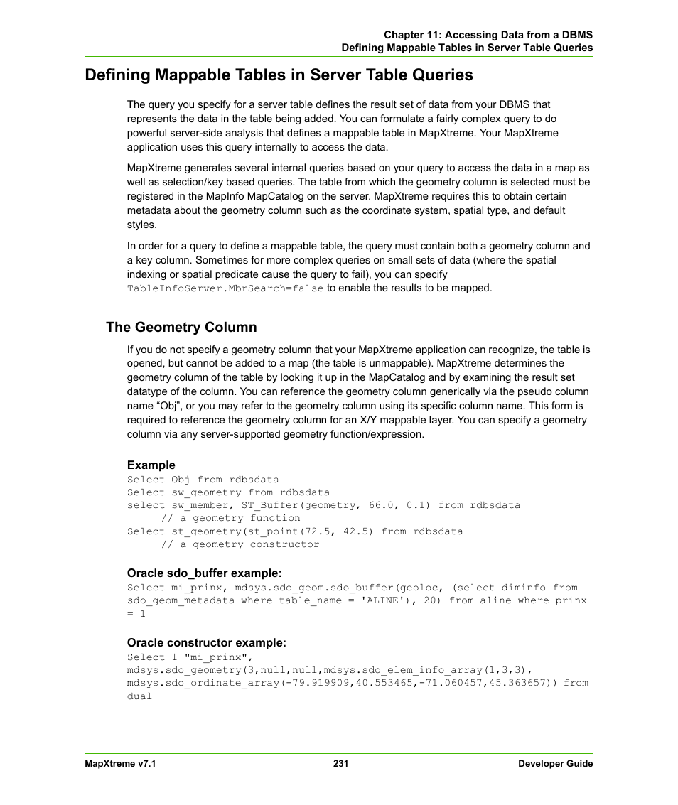 Defining mappable tables in server table queries, The geometry column | Pitney Bowes MapXtreme User Manual | Page 224 / 640