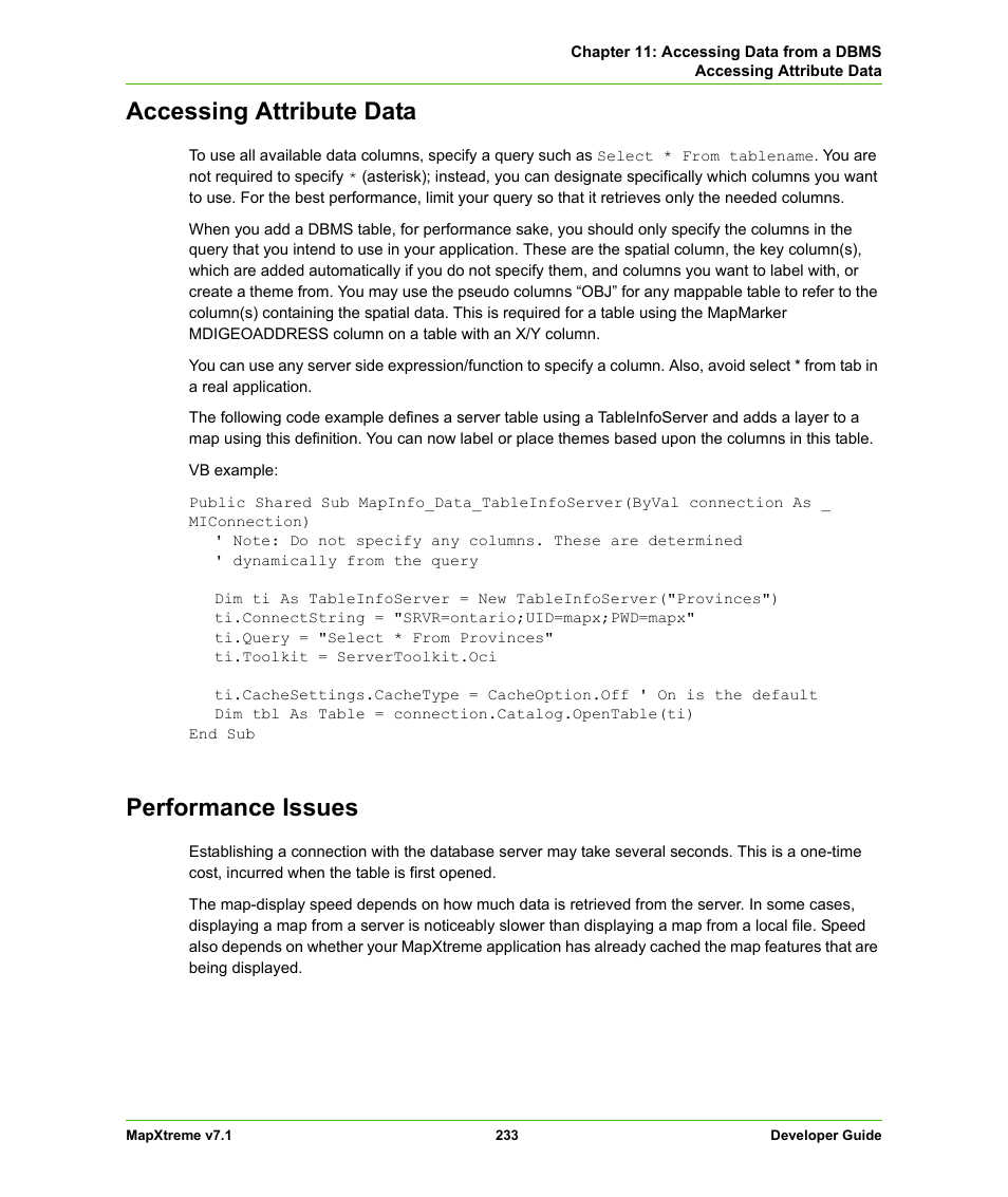 Accessing attribute data, Performance issues, Accessing attribute data performance issues | Pitney Bowes MapXtreme User Manual | Page 226 / 640