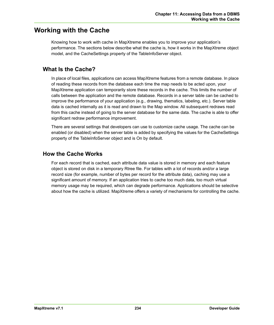 Working with the cache, What is the cache, How the cache works | What is the cache? how the cache works | Pitney Bowes MapXtreme User Manual | Page 227 / 640