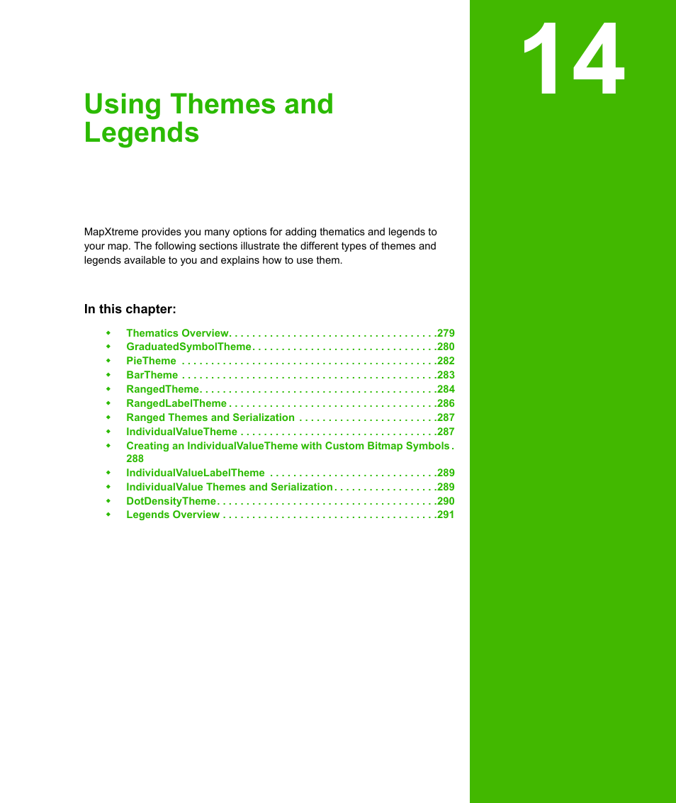 Chapter 14: using themes and legends, Using themes and legends | Pitney Bowes MapXtreme User Manual | Page 271 / 640