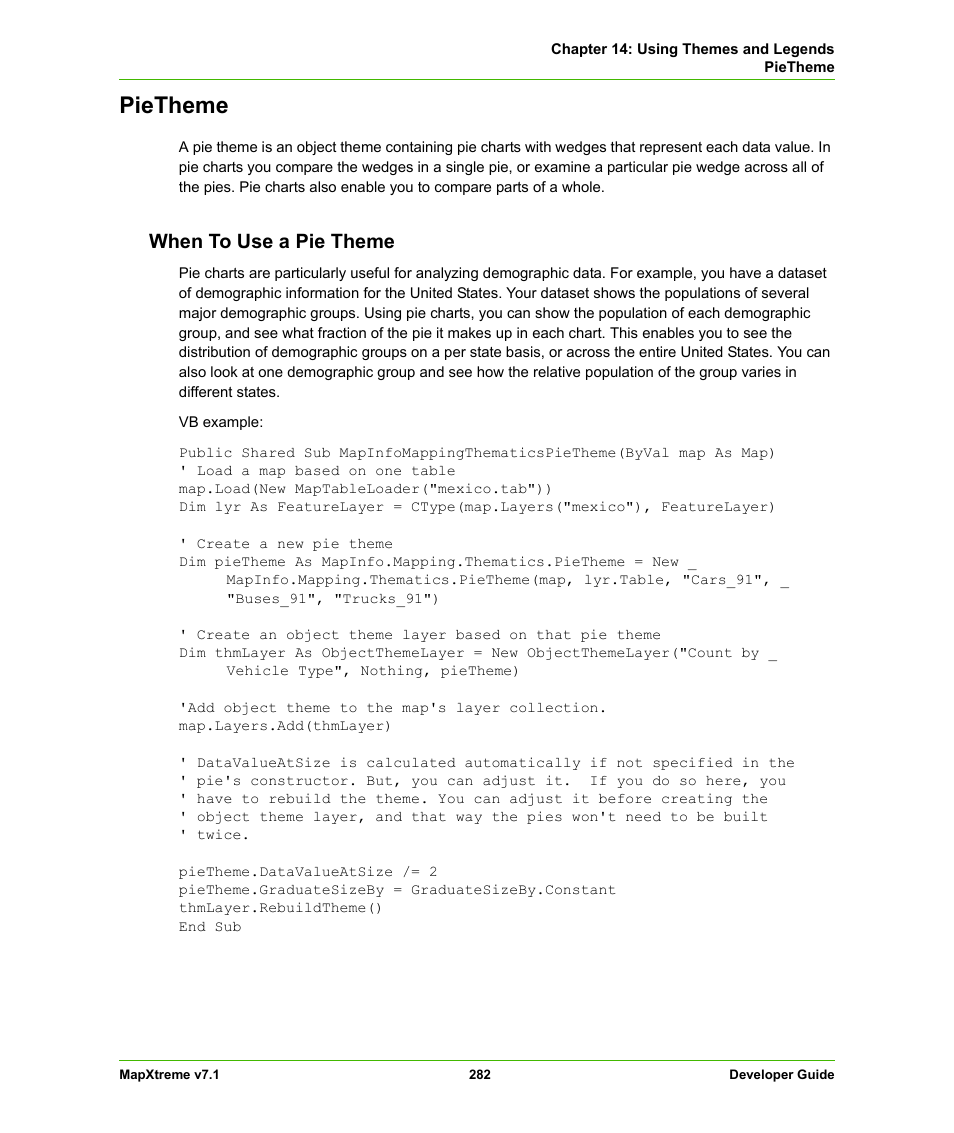 Pietheme, When to use a pie theme | Pitney Bowes MapXtreme User Manual | Page 275 / 640