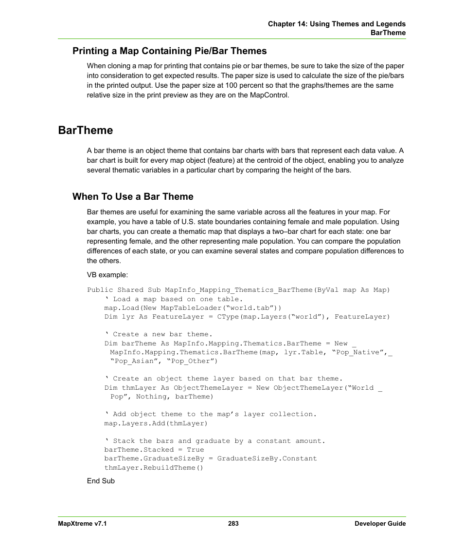 Printing a map containing pie/bar themes, Bartheme, When to use a bar theme | Pitney Bowes MapXtreme User Manual | Page 276 / 640