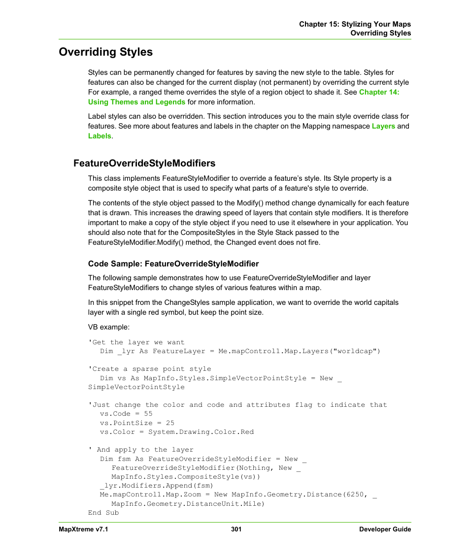 Overriding styles, Featureoverridestylemodifiers | Pitney Bowes MapXtreme User Manual | Page 294 / 640