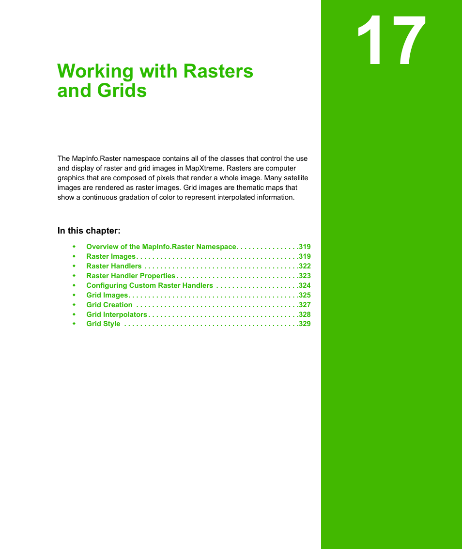 Chapter 17: working with rasters and grids, Chapter 17: working, With rasters and grids | Ithin”). see, Chapter 17: working with, Rasters and grids, Grids see, Ids see, Working with rasters and grids | Pitney Bowes MapXtreme User Manual | Page 311 / 640
