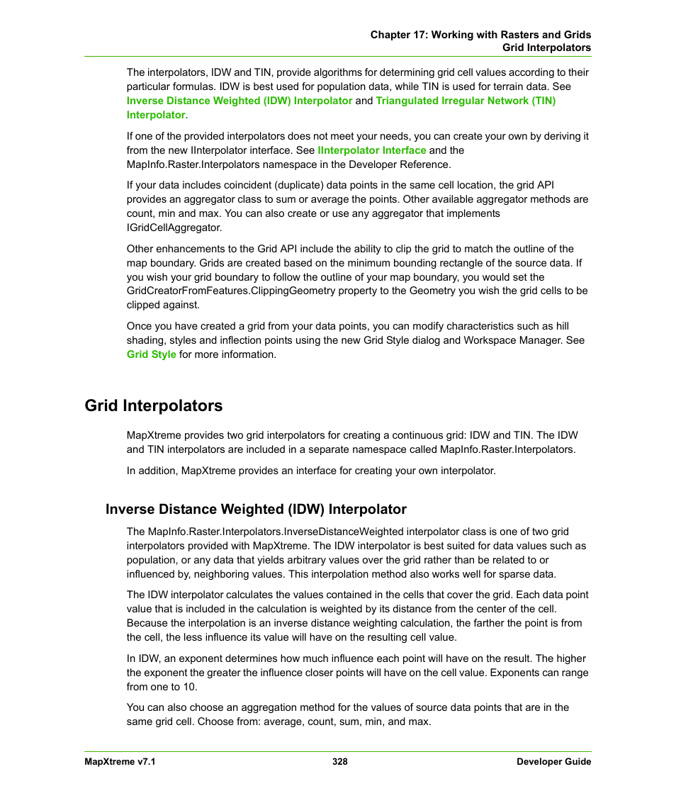 Grid interpolators, Inverse distance weighted (idw) interpolator | Pitney Bowes MapXtreme User Manual | Page 321 / 640