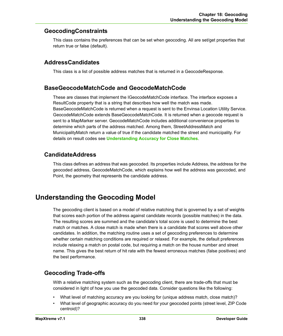 Geocodingconstraints, Addresscandidates, Basegeocodematchcode and geocodematchcode | Candidateaddress, Understanding the geocoding model, Geocoding trade-offs | Pitney Bowes MapXtreme User Manual | Page 331 / 640