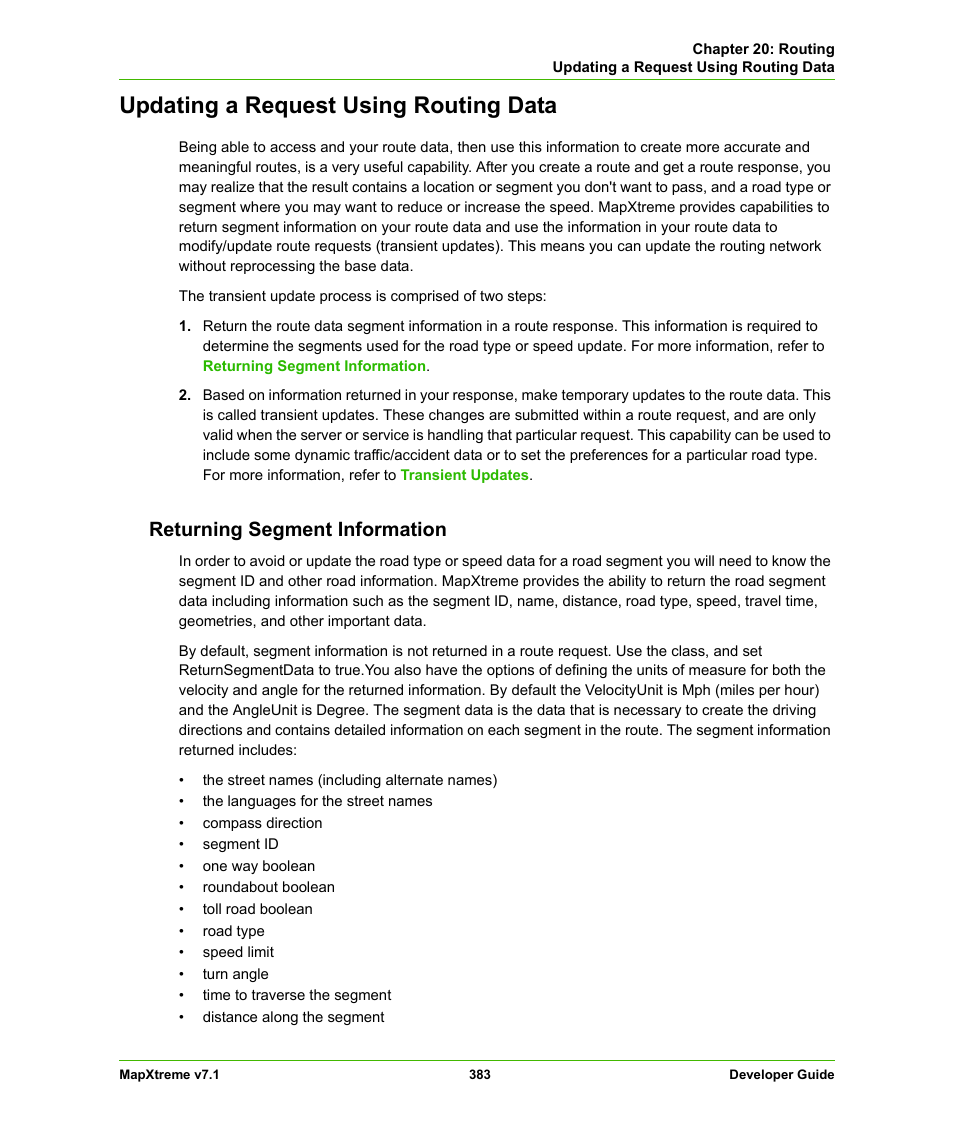Updating a request using routing data, Returning segment information | Pitney Bowes MapXtreme User Manual | Page 376 / 640