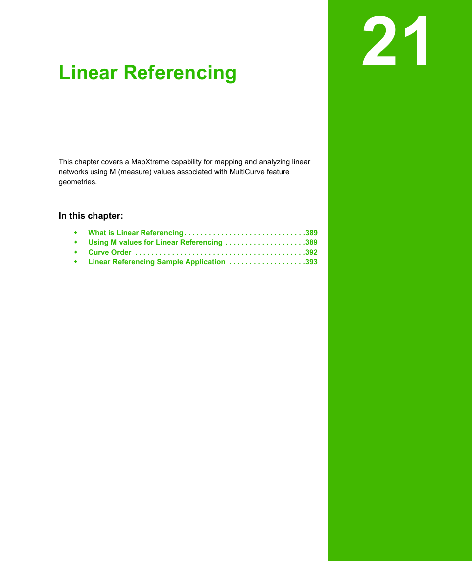 Chapter 21: linear referencing, Chapter 21, Linear referencing | Pitney Bowes MapXtreme User Manual | Page 381 / 640
