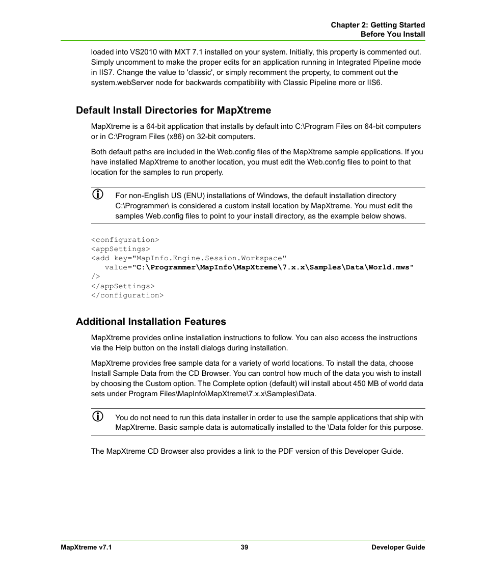 Default install directories for mapxtreme, Additional installation features | Pitney Bowes MapXtreme User Manual | Page 39 / 640