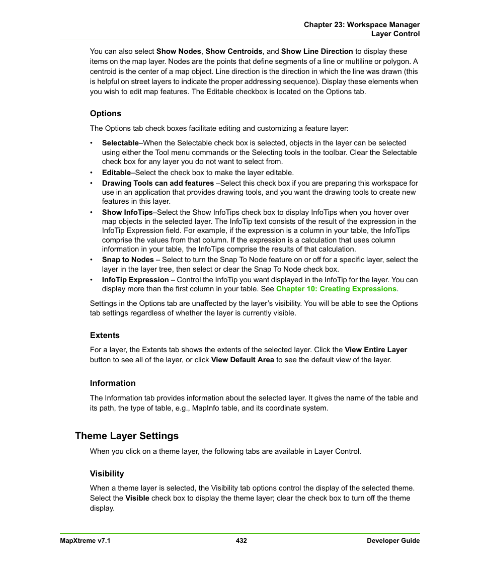 Theme layer settings, Options, However | Pitney Bowes MapXtreme User Manual | Page 425 / 640
