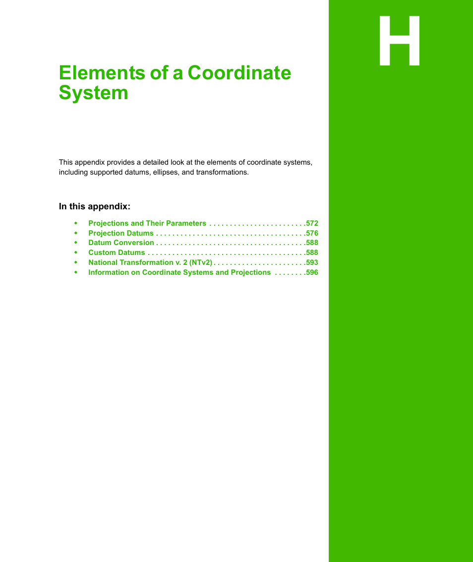Appendix h: elements of a coordinate system, Elements of a coordinate system | Pitney Bowes MapXtreme User Manual | Page 564 / 640