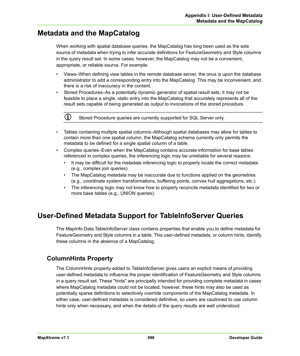 Metadata and the mapcatalog, Columnhints property | Pitney Bowes MapXtreme User Manual | Page 592 / 640