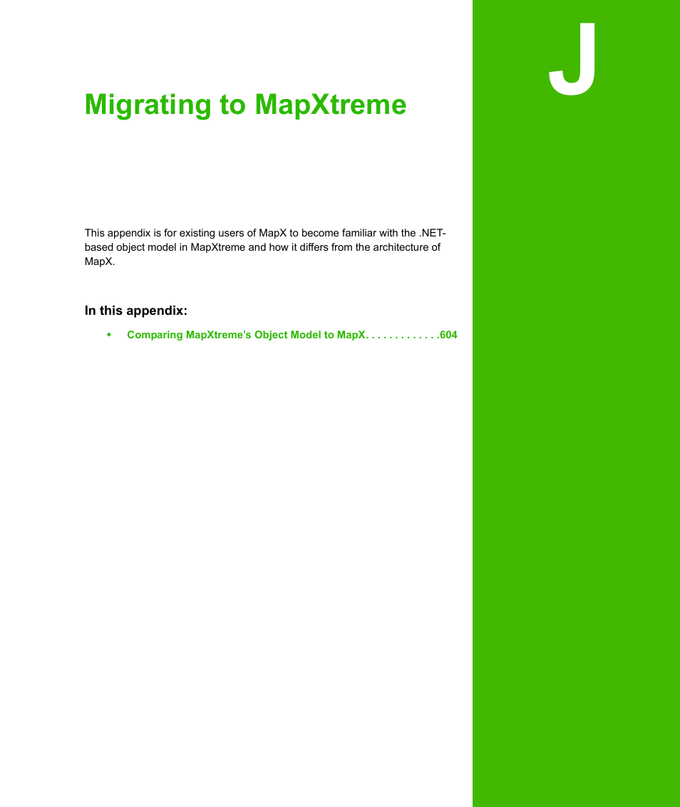 Appendix j: migrating to mapxtreme, Appendix j: migrating to, Mapxtreme | Pitney Bowes MapXtreme User Manual | Page 596 / 640