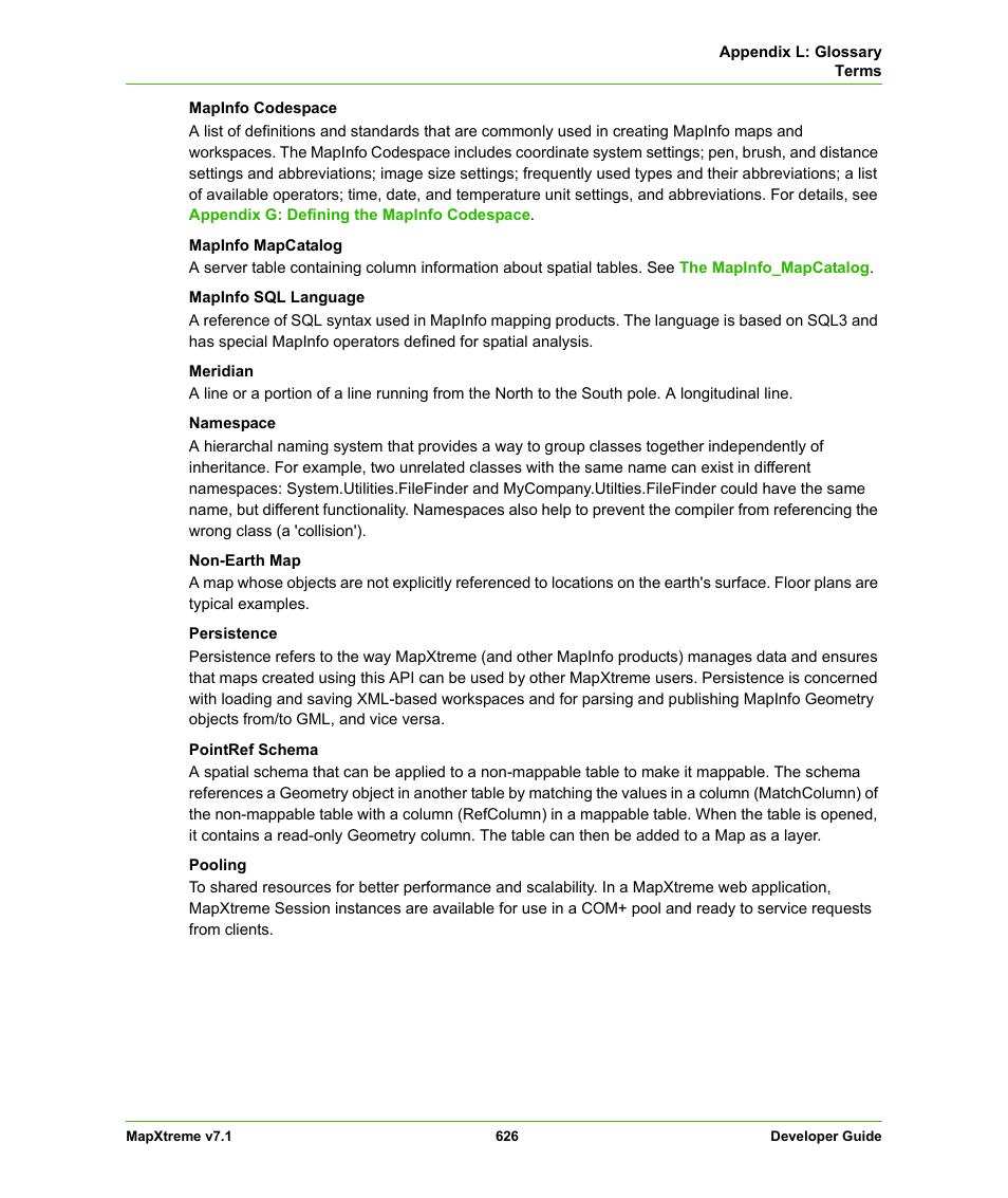 Mapinfo codespace | Pitney Bowes MapXtreme User Manual | Page 619 / 640