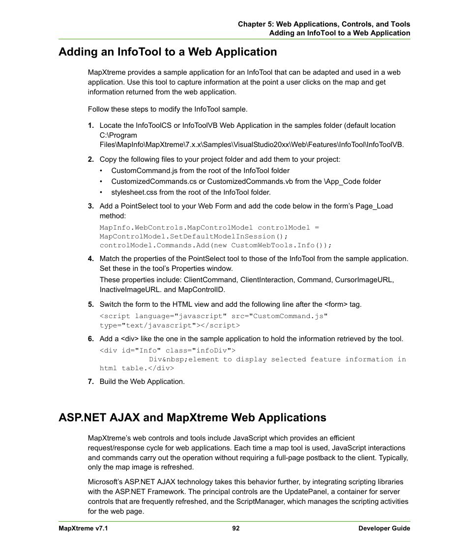 Adding an infotool to a web application, Asp.net ajax and mapxtreme web applications, Asp.net ajax | And mapxtreme web applications, Adding an, Infotool to a web application | Pitney Bowes MapXtreme User Manual | Page 92 / 640