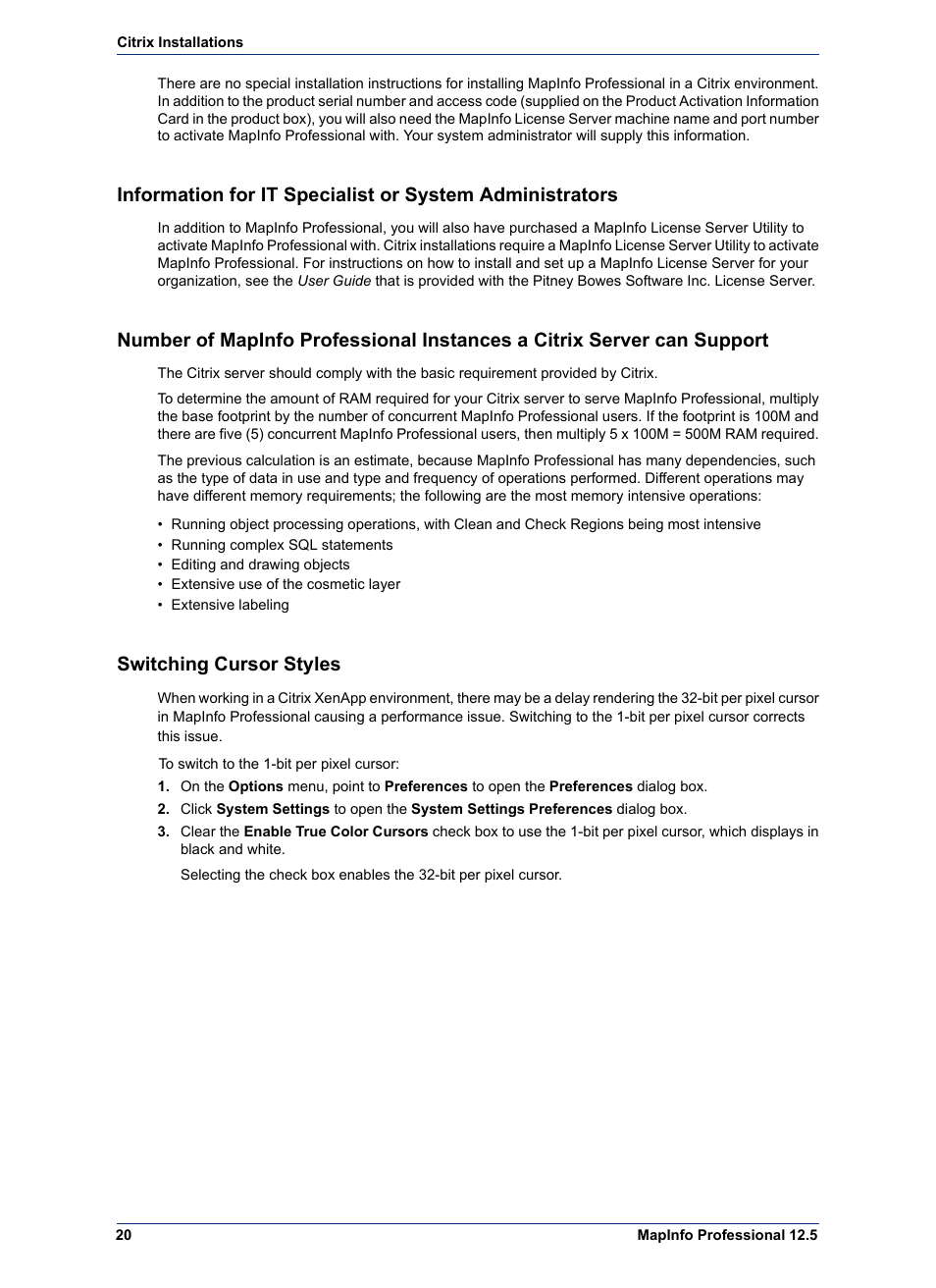 Switching cursor styles, Support | Pitney Bowes MapInfo Professional User Manual | Page 20 / 68