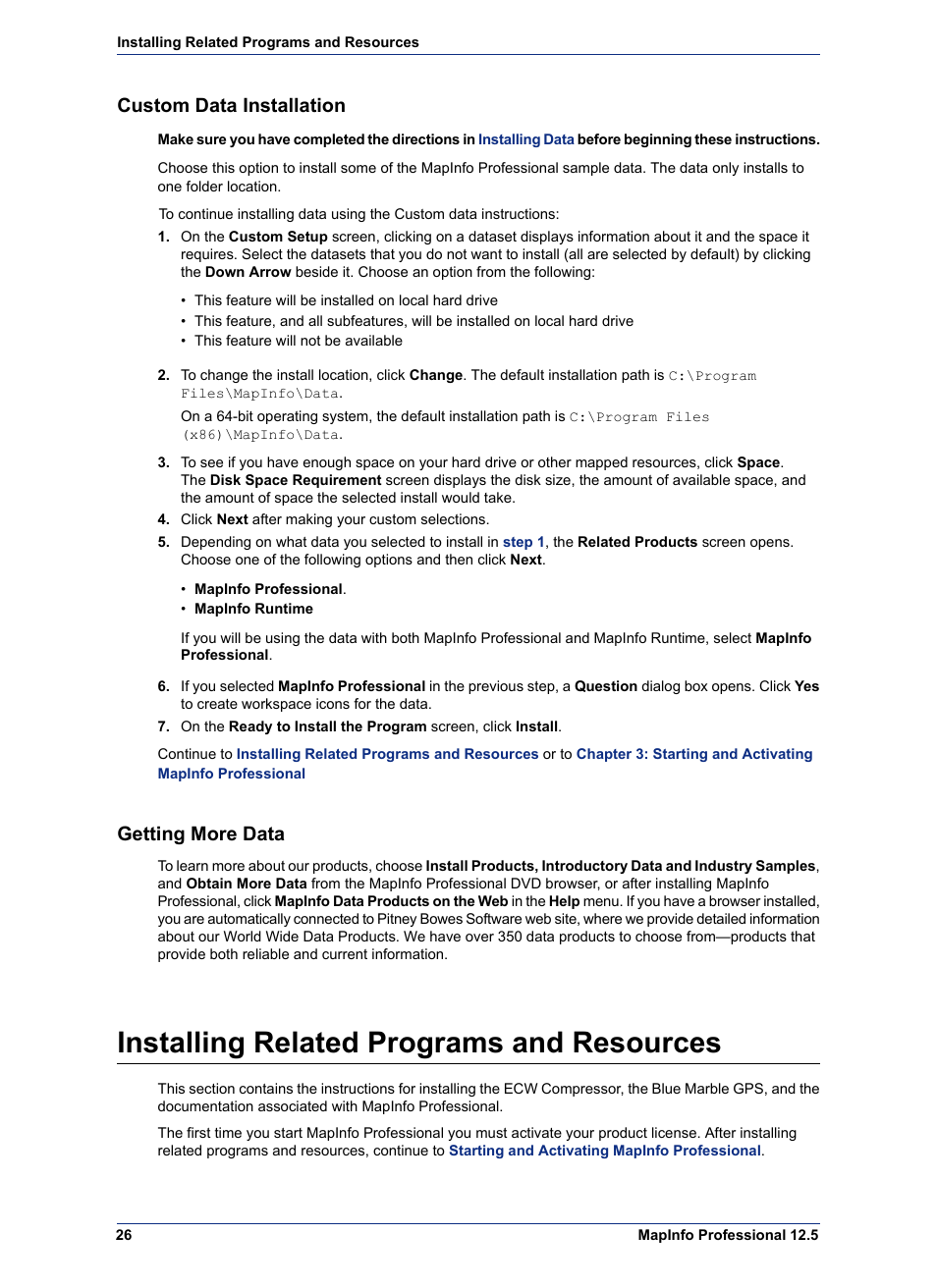 Custom data installation, Getting more data, Installing related programs and resources | Custom, Data installation | Pitney Bowes MapInfo Professional User Manual | Page 26 / 68
