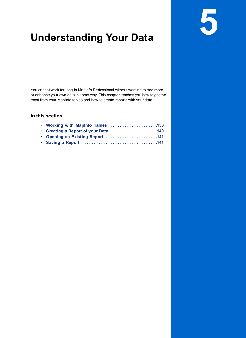 Understanding your data, Chapter 5: understanding your data | Pitney Bowes MapInfo Professional User Manual | Page 129 / 540