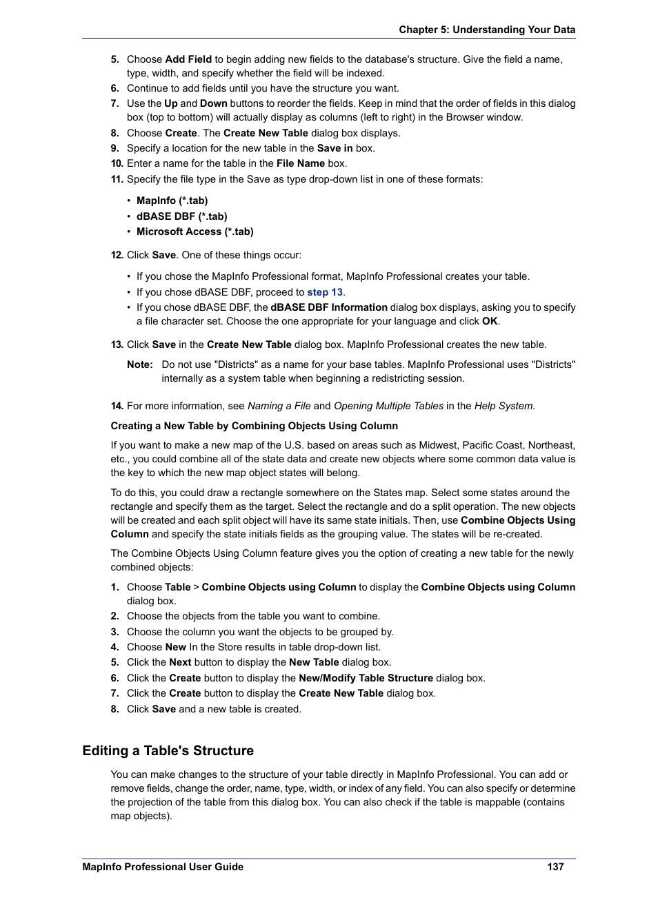 Editing a table's structure | Pitney Bowes MapInfo Professional User Manual | Page 137 / 540