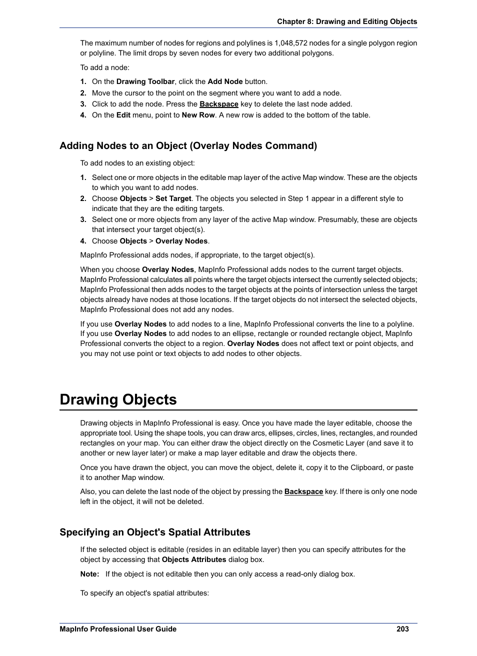 Adding nodes to an object (overlay nodes command), Drawing objects, Specifying an object's spatial attributes | Pitney Bowes MapInfo Professional User Manual | Page 203 / 540