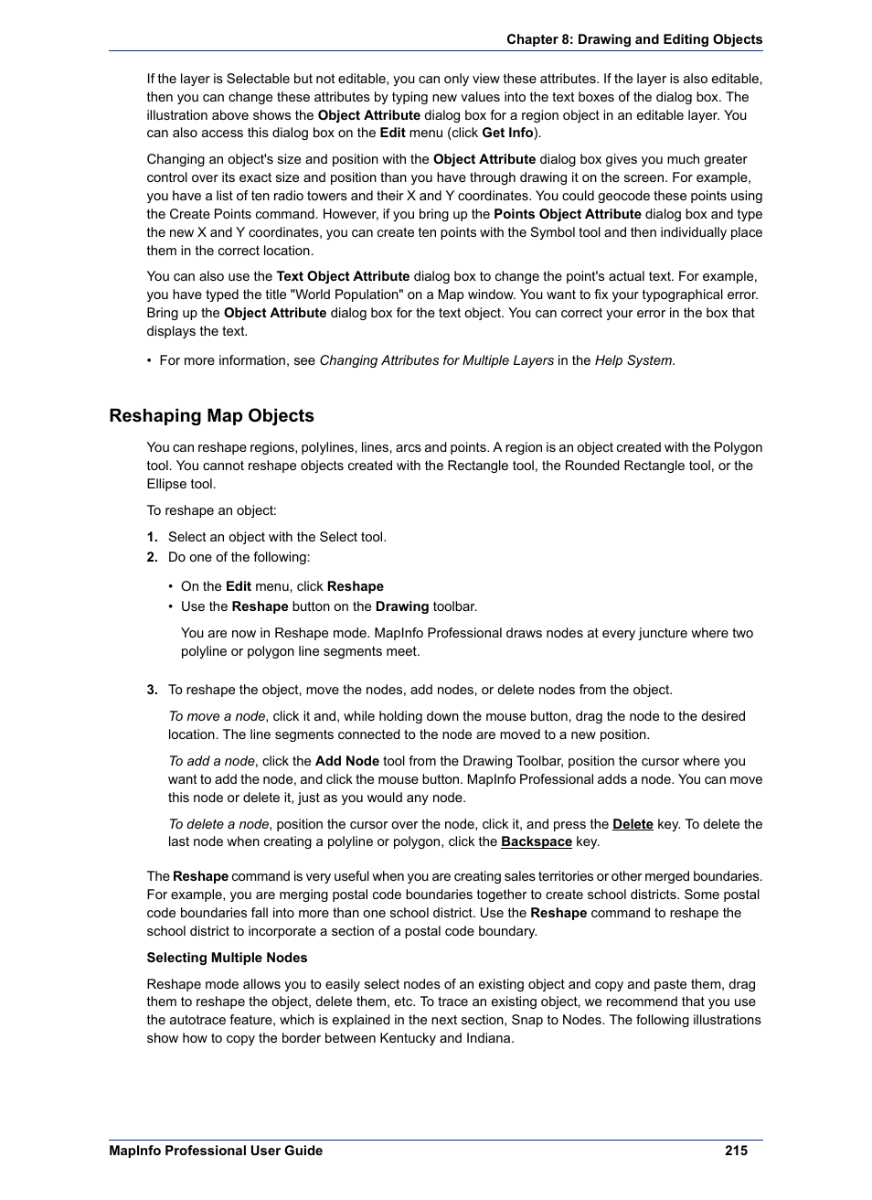 Reshaping map objects | Pitney Bowes MapInfo Professional User Manual | Page 215 / 540