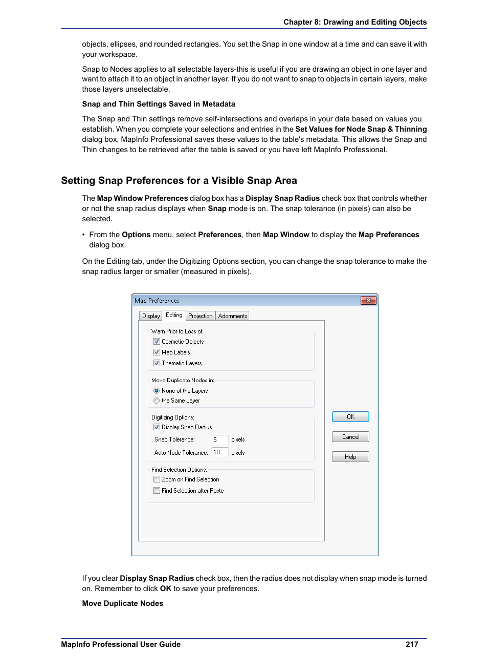 Setting snap preferences for a visible snap area | Pitney Bowes MapInfo Professional User Manual | Page 217 / 540