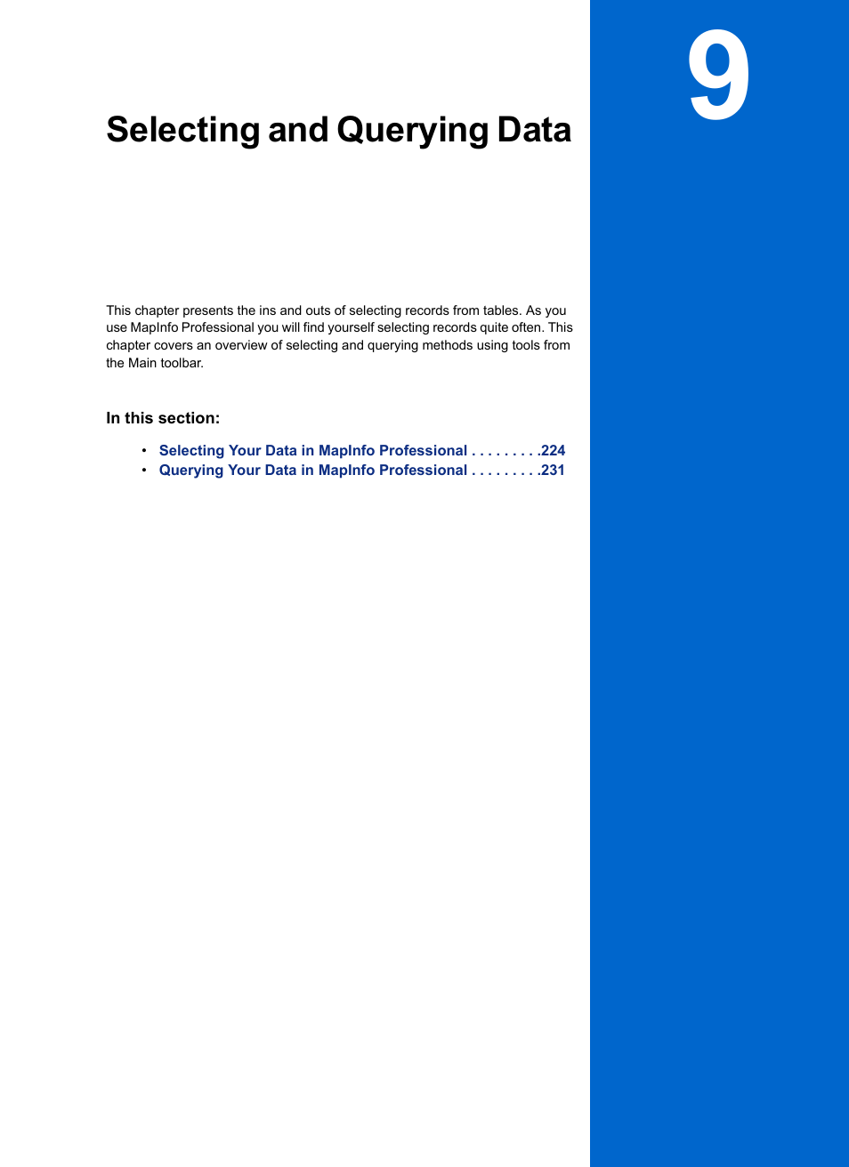 Selecting and querying data, Chapter 9: selecting and querying data | Pitney Bowes MapInfo Professional User Manual | Page 223 / 540
