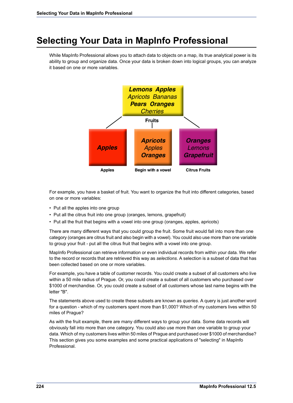 Selecting your data in mapinfo professional | Pitney Bowes MapInfo Professional User Manual | Page 224 / 540