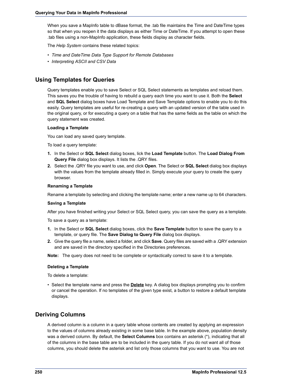 Using templates for queries, Deriving columns | Pitney Bowes MapInfo Professional User Manual | Page 250 / 540