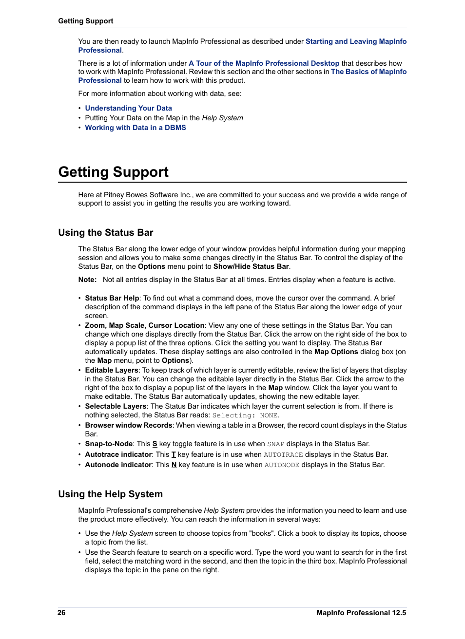 Getting support, Using the status bar, Using the help system | Pitney Bowes MapInfo Professional User Manual | Page 26 / 540