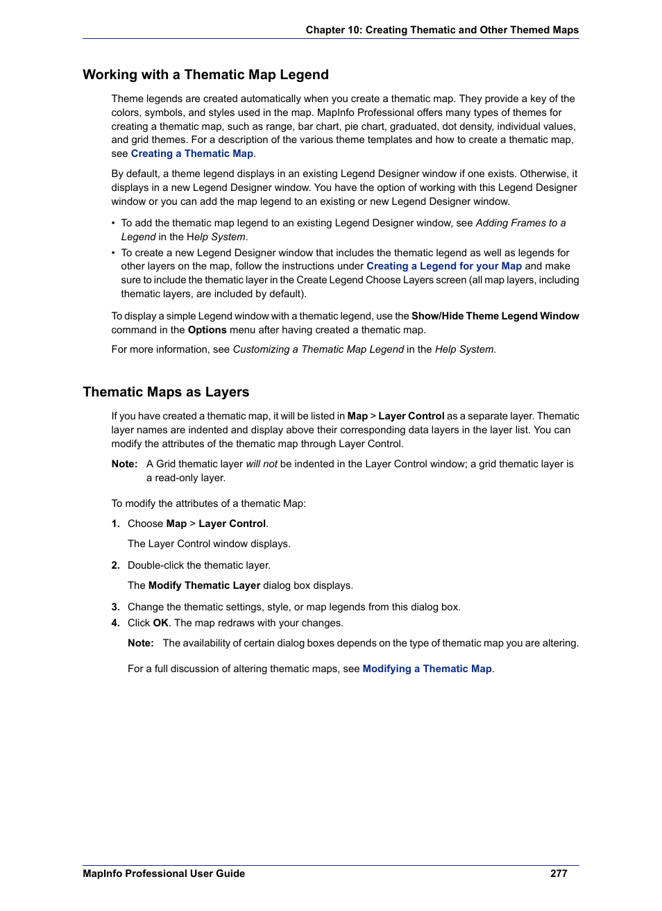 Working with a thematic map legend, Thematic maps as layers | Pitney Bowes MapInfo Professional User Manual | Page 277 / 540