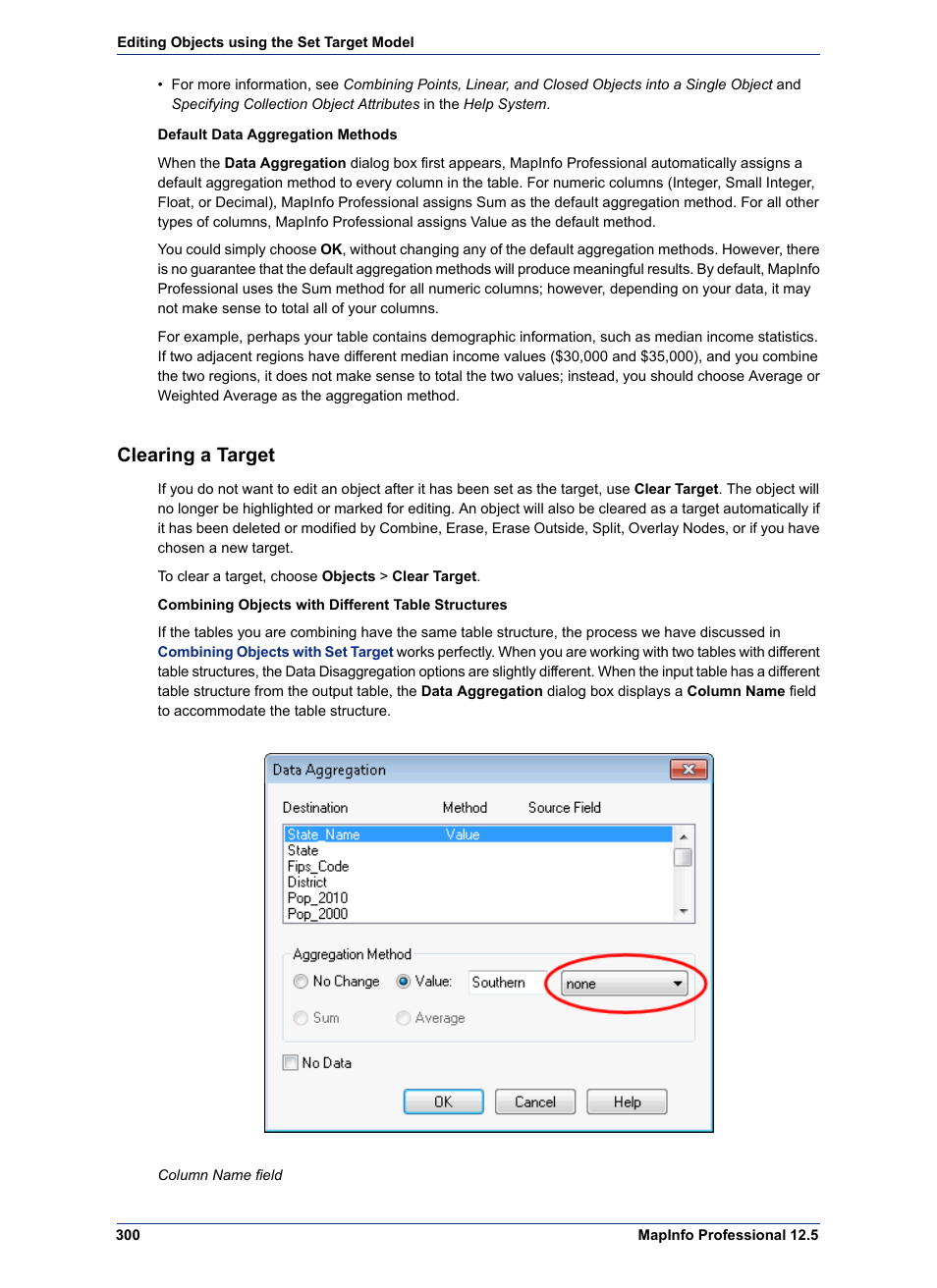 Clearing a target | Pitney Bowes MapInfo Professional User Manual | Page 300 / 540