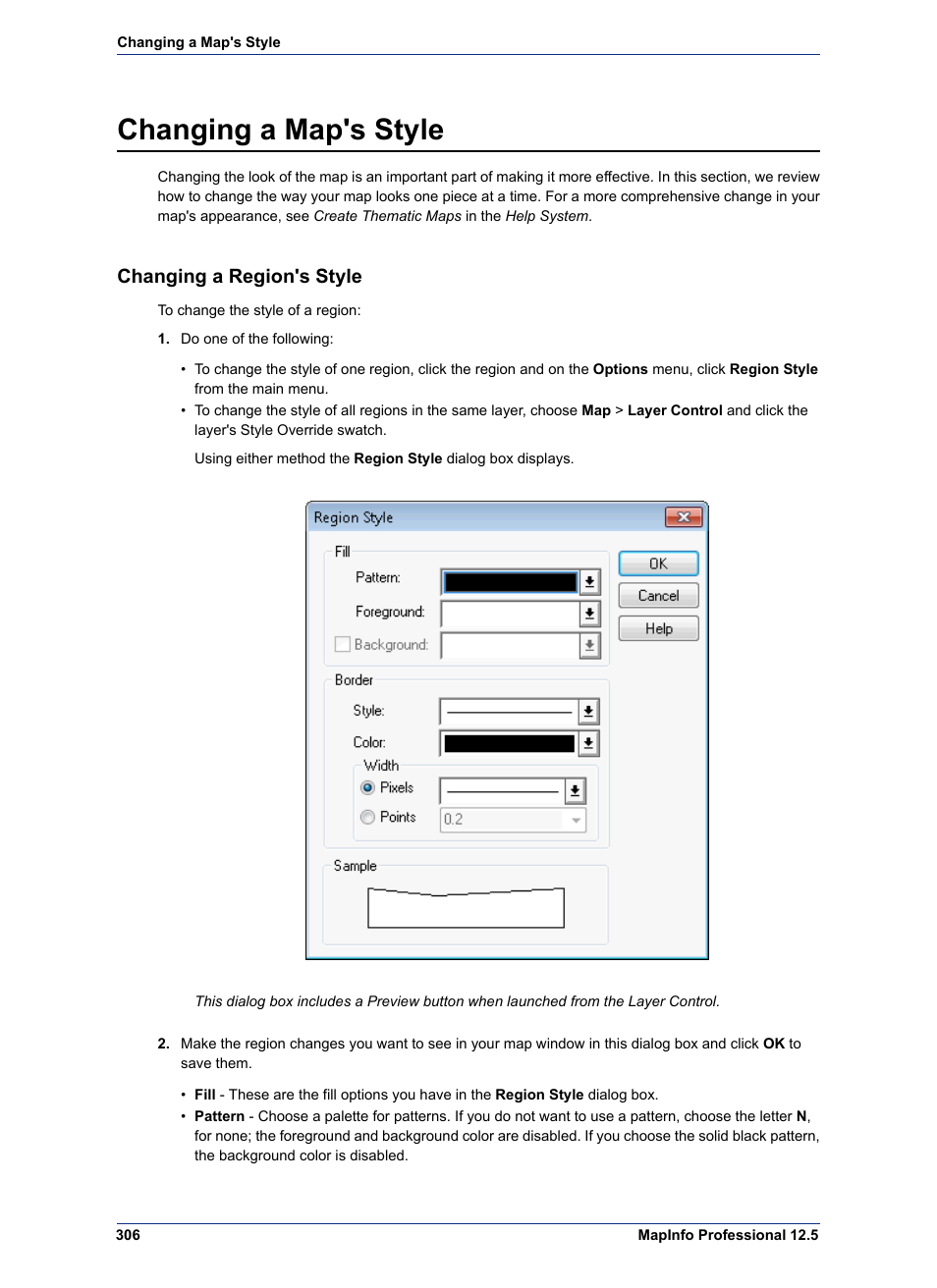 Changing a map's style, Changing a region's style | Pitney Bowes MapInfo Professional User Manual | Page 306 / 540